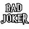 Bad Joker