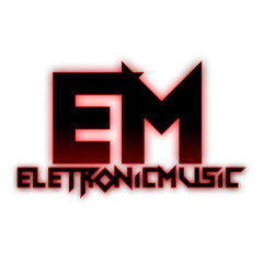 ELETRONIC MUSIC