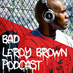 DJBadLeroyBrown