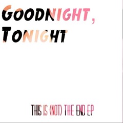 Goodnight Tonight