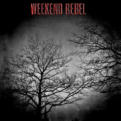 Weekend Rebel