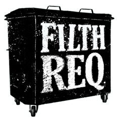 Filth Req