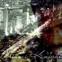 MIAMIKNIGHT Mixtape