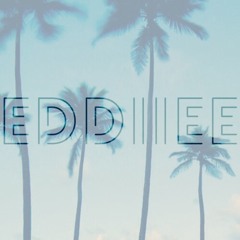 Eddiieee
