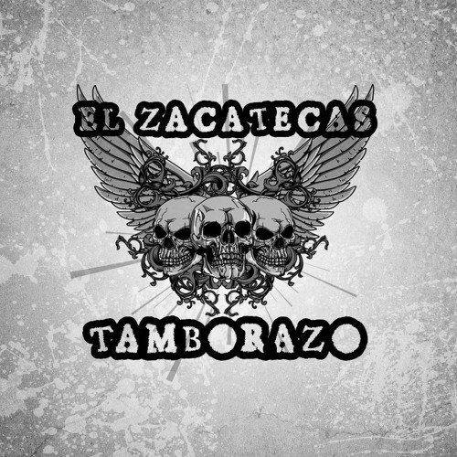 EL ZACATECAS TAMBORAZO’s avatar