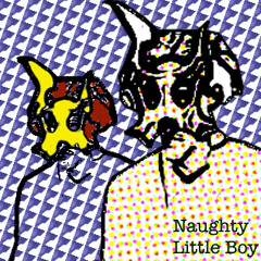 NaughtyLittleBoy