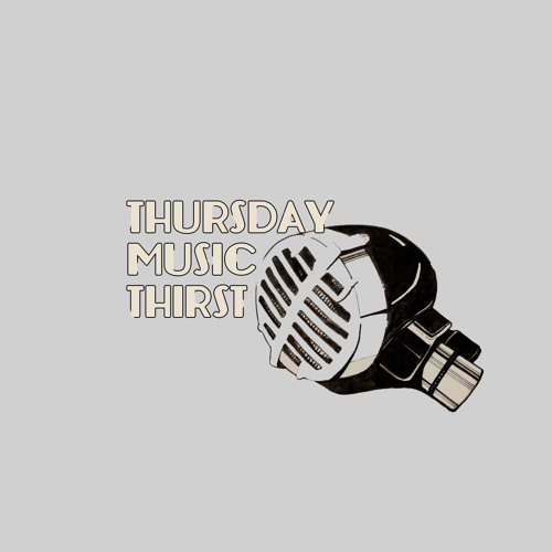 Thursday Music Thirst’s avatar