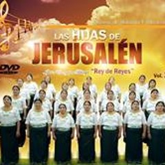 Coro Hijas de Jerusalen