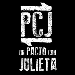 UN PACTO CON JULIETA