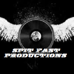 Spit Fast Productions