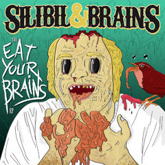Silibil N' Brains