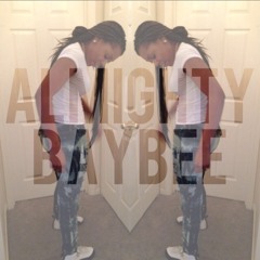 Almighty Baybee