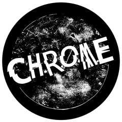 CH.R.O.M.E.