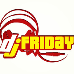 DJ. FRIDAY