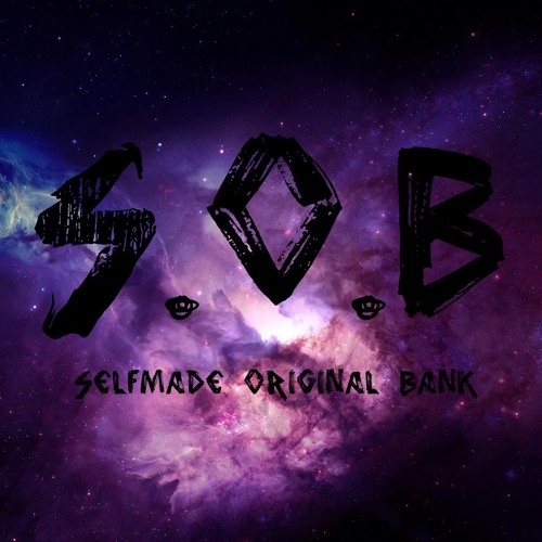 S O B S Stream On Soundcloud Hear The World S Sounds