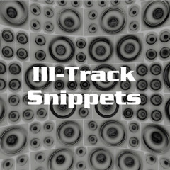 Ill-Track Snippets
