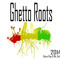 GHETTO ROOTS