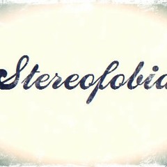 stereofobia