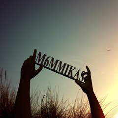 M6mmikas