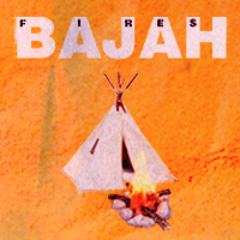 Bajah Fires