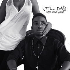 STILL DASH