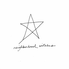 Neighborhood Witches