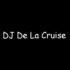 DJ DeLaCruise