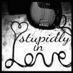 stupidlyinlove