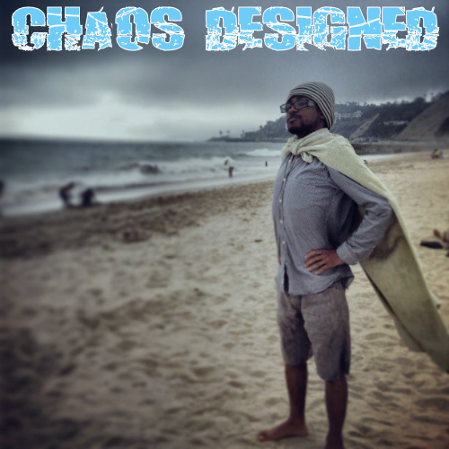 ChaosDesigned Musing