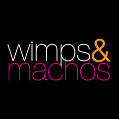 wimps and machos