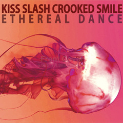 Kiss Slash Crooked Smile