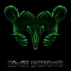 Maniac Terrorizer/Gallium