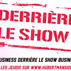 Derrière le Show!