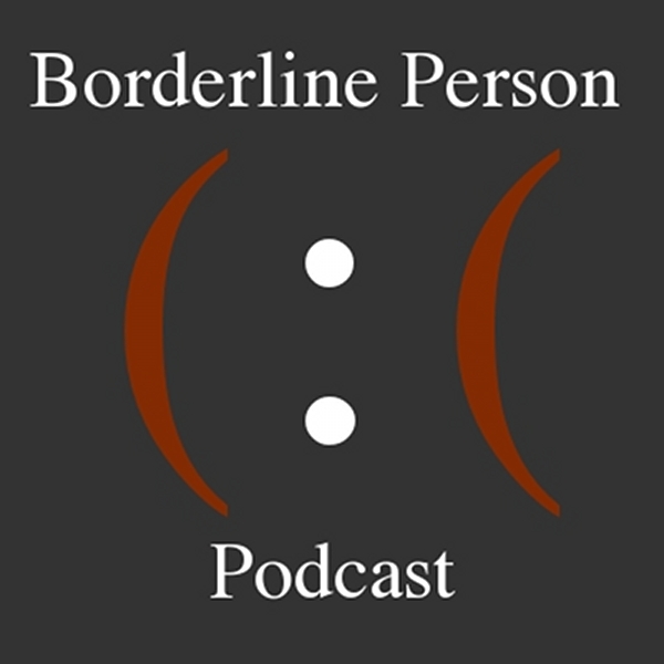 Borderline Person Podcast