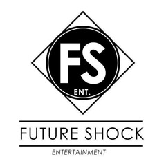 Future Shock Ent.
