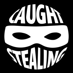 Caught Stealing