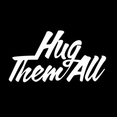 Hug Them All