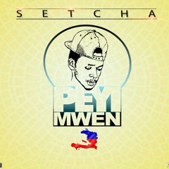 ♛ Setcha ♛