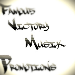 FAMOU5VICTORY MUSIK PROMO