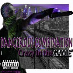 Dangerous Combination