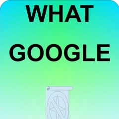 whatgoogle