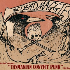 The Dead Maggies