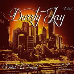 Durrty Jay
