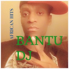 Bantu mix dj