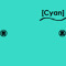 [Cyan]