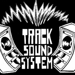 Dan .TrackSoundSystem.