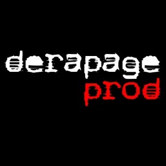 derapage prod