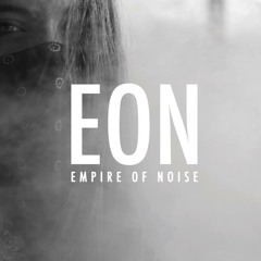 Empire Of Noise