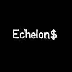 Echelon$