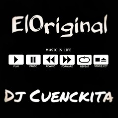El Original Dj Cuenckita